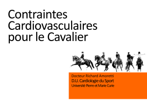 Contraintes Cardiovasculaires pour le Cavalier D.U. Cardiologie du Sport
