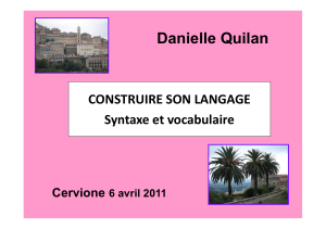 Danielle Quilan CONSTRUIRE SON LANGAGE Syntaxe et vocabulaire Cervione