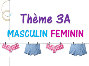 Thème 3A  MASCULIN FEMININ