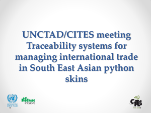 UNCTAD/CITES meeting Traceability systems for managing international trade in South East Asian python