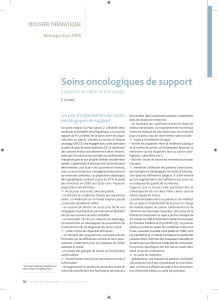 Soins oncologiques de support DOSSIER THÉMATIQUE Supportive care in oncology