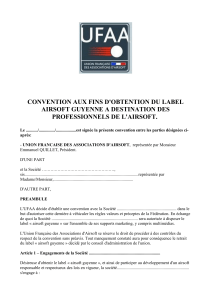 CONVENTION AUX FINS D'OBTENTION DU LABEL AIRSOFT GUYENNE A DESTINATION DES