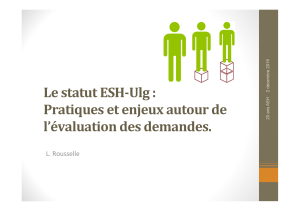 Le	statut	ESH-Ulg	: Pratiques	et	enjeux	autour	de l’évaluation	des	demandes.
