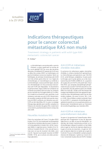 L Indications thérapeutiques pour le cancer colorectal métastatique RAS non muté