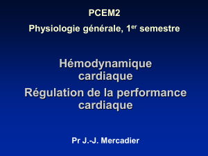 Hémodynamique cardiaque Régulation de la performance PCEM2