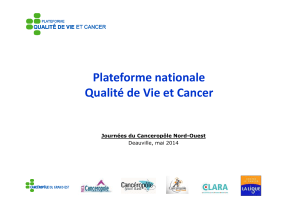 Plateforme nationale Qualité de Vie et Cancer Journées du Canceropôle Nord-Ouest