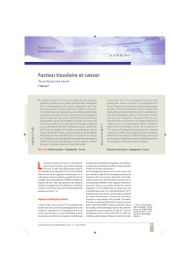 Facteur tissulaire et cancer Tissue factor and cancer  »