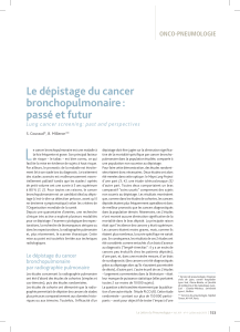 L Le dépistage du cancer bronchopulmonaire : passé et futur