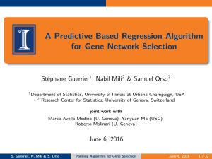 A Predictive Based Regression Algorithm for Gene Network Selection St´ ephane Guerrier
