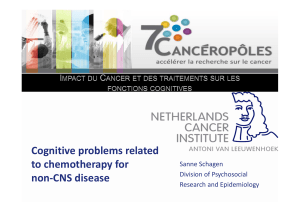 Cognitive problems related Cognitive problems related  to chemotherapy for  non CNS disease