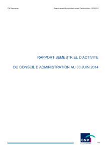 RAPPORT SEMESTRIEL D’ACTIVITE DU CONSEIL D’ADMINISTRATION AU 30 JUIN 2014  CNP Assurances