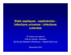 Etats septiques - septicémies - infections urinaires - infections cutanées