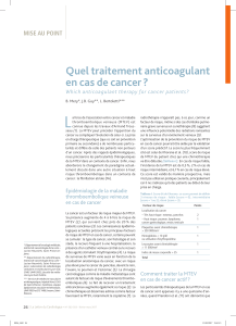 L Quel traitement anticoagulant en cas de cancer ? MISE AU POINT