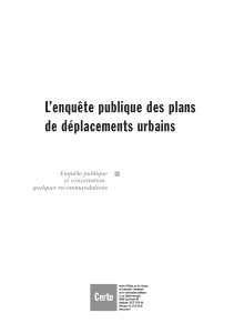 L’enquête publique des plans de déplacements urbains Certu Enquête publique