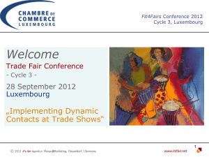 Welcome  „Implementing Dynamic Contacts at Trade Shows“