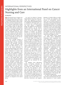 T Highlights from an International Panel on Cancer Nursing and Care internAtionAl PersPectiVes