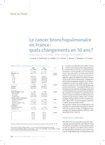 Le cancer bronchopulmonaire en France : quels changements en 10 ans ?