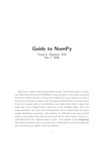 Guide to NumPy Travis E. Oliphant, PhD Dec 7, 2006