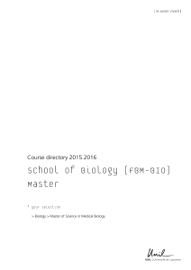 School of Biology (FBM-BIO) Master Course directory 2015.2016 * your selection
