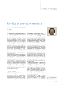 T Famille et anorexie mentale DOSSIER THÉMATIQUE Anorexia nervosa and family