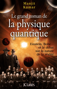 le grand roman de la physique quantique