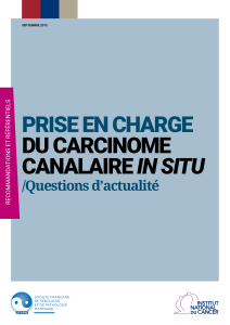 PRISE EN CHARGE DU CARCINOME IN SITU /Questions d’actualité