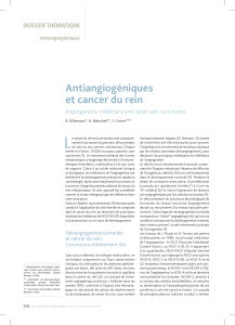 L Antiangiogéniques et cancer du rein DOSSIER THÉMATIQUE
