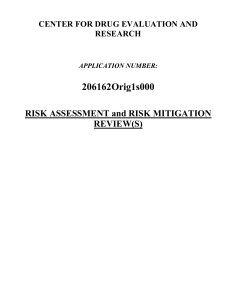 206162Orig1s000 RISK ASSESSMENT and RISK MITIGATION REVIEW(S)