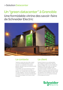 Un “green datacenter” à Grenoble Une formidable vitrine des savoir-faire &gt; Solution