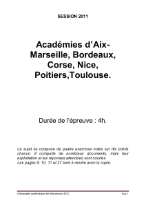 Académies d’Aix- Marseille, Bordeaux, Corse, Nice, Poitiers,Toulouse.