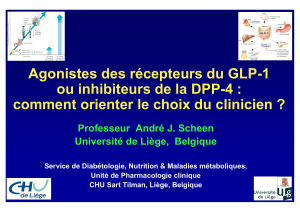 Agonistes des récepteurs du GLP-1 ou inhibiteurs de la DPP-4 :