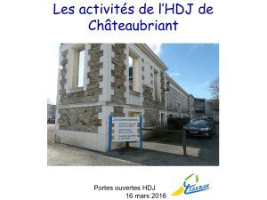 Les activités de l’HDJ de Châteaubriant  Portes ouvertes HDJ