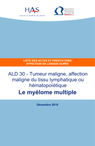 Le myélome multiple ALD 30 - Tumeur maligne, affection hématopoïétique