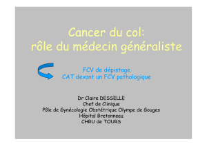 Cancer du col: rôle du médecin généraliste  FCV