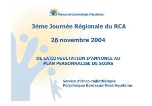 3ème Journée Régionale du RCA 26 novembre 2004 PLAN PERSONNALISE DE SOINS