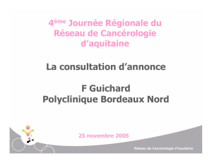 La consultation d’annonce F Guichard Polyclinique Bordeaux Nord 4