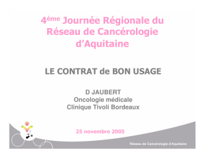 4 Journée Régionale du Réseau de Cancérologie d’Aquitaine