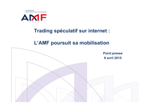 Trading spéculatif sur internet : L’AMF poursuit sa mobilisation Point presse