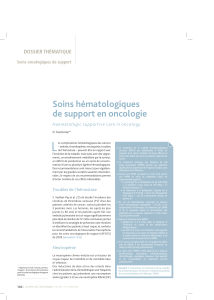 L Soins hématologiques de support en oncologie DOSSIER THÉMATIQUE