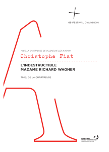 Christophe Fiat -------------------------------- L’INDESTRUCTIBLE MADAME RICHARD WAGNER