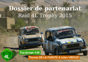 Dossier de partenariat Raid 4L Trophy 2015 Equipage 638