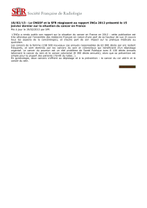 18/02/13 - Le CNGOF et la SFR réagissent au rapport... janvier dernier sur la situation du cancer en France