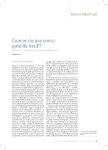 Cancer du pancréas : quoi de neuf ? DOSSIER THÉMATIQUE