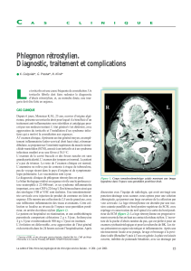 L Phlegmon rétrostylien. Diagnostic, traitement et complications C