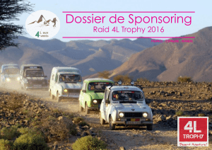 Dossier de Sponsoring Raid 4L Trophy 2016 FRANCE - ESPAGNE - MAROC