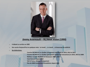 Jimmy Arseneault – RE/MAX Vision (1990)