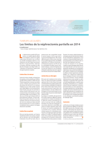 L Les limites de la néphrectomie partielle en 2014 TUMEURS LOCALISÉES