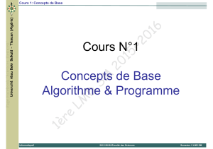 1ère LMD SM 2015~2016 Cours N°1 Concepts de Base Algorithme &amp; Programme
