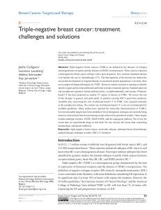 Triple-negative breast cancer: treatment challenges and solutions Joëlle Collignon Laurence Lousberg