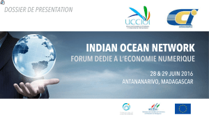 INDIAN OCEAN NETWORK  FORUM DEDIE A L’ECONOMIE NUMERIQUE DOSSIER DE PRESENTATION